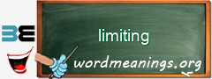 WordMeaning blackboard for limiting